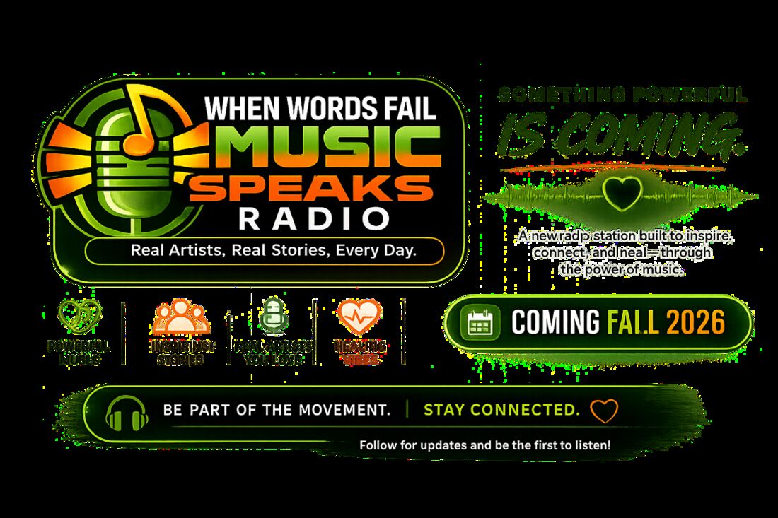 When Words Fail Music Speaks Radio, coming fall 2026